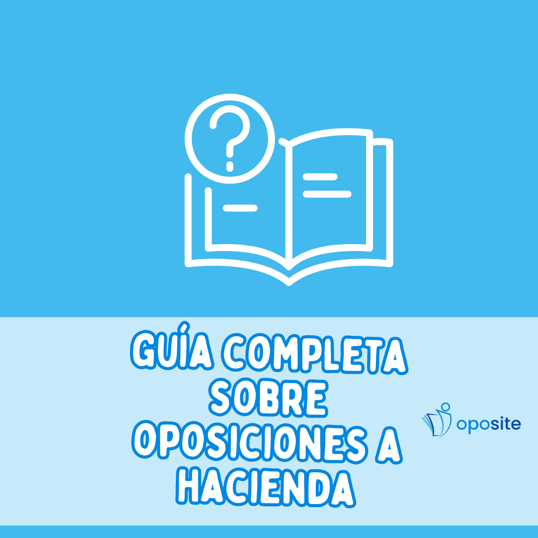 Guía Completa para Preparar las Oposiciones Hacienda 2024
